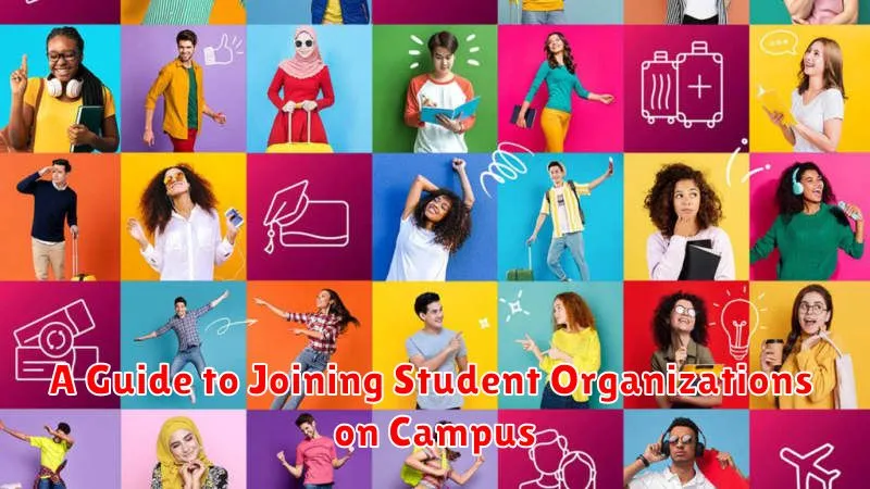 A Guide to Joining Student Organizations on Campus