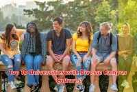 Top 10 Universities with Diverse Campus Cultures Top 10 Universities with Diverse Campus Cultures