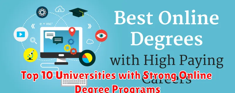 Top 10 Universities with Strong Online Degree Programs